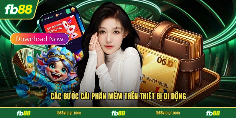 Tải App FB88 Các bước cài phần mềm trên thiết bị di động
