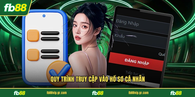 Đăng Nhập FB88 Quy trình truy cập vào hồ sơ cá nhân